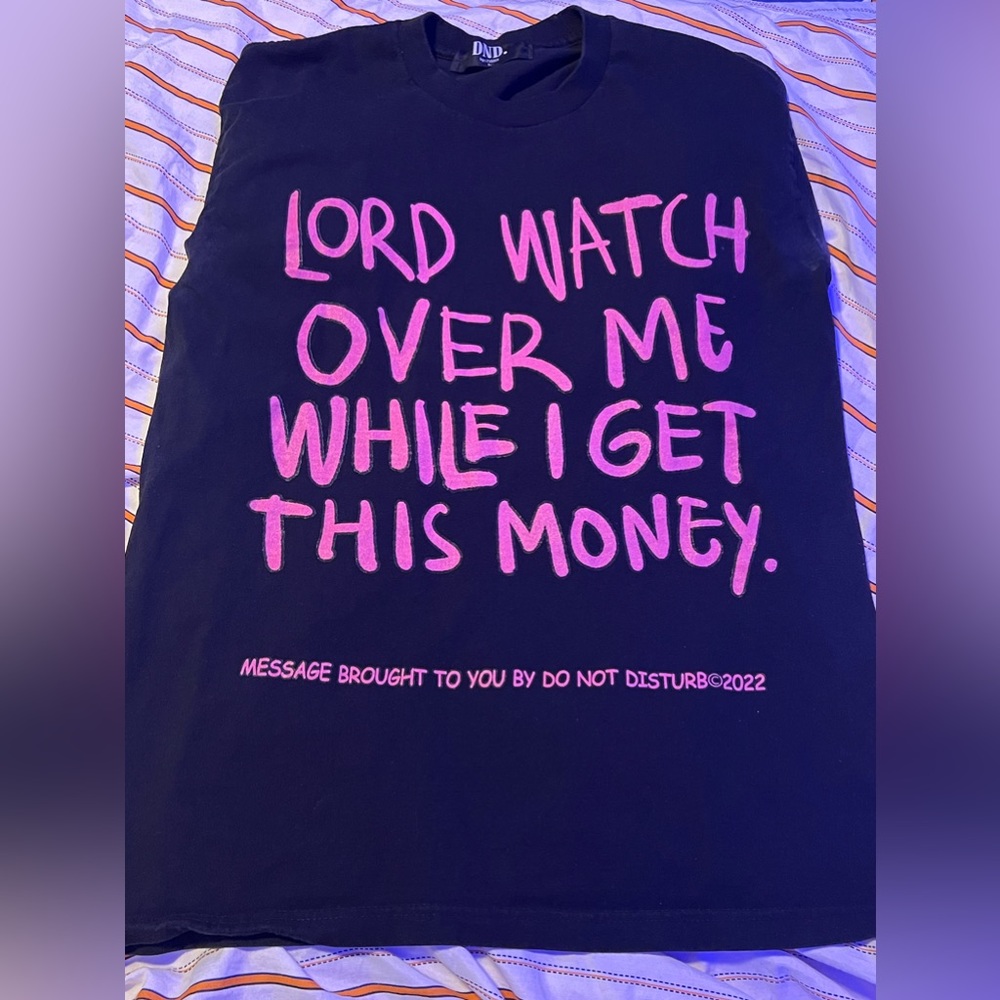 Do Not Disturb T Shirt